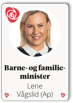 Lene V gslid (Ap) ,Barne og familie ministe